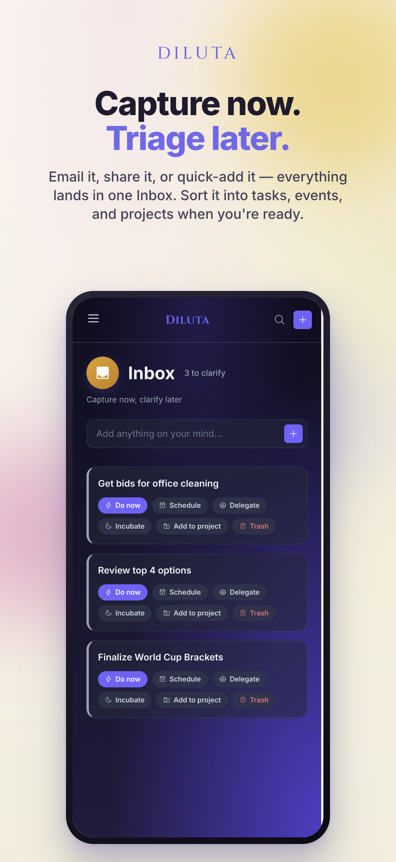 Diluta — Inbox triage list for ubiquitous capture